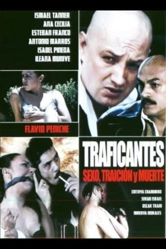 Traficantes: Sexo, traición y muerte poster